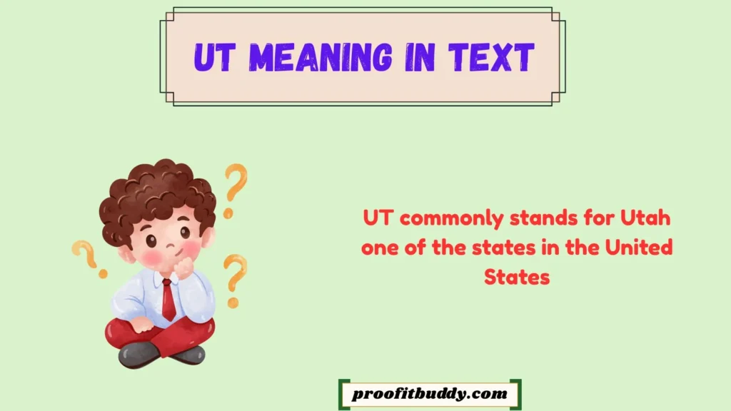 What Does UT Stand For in States