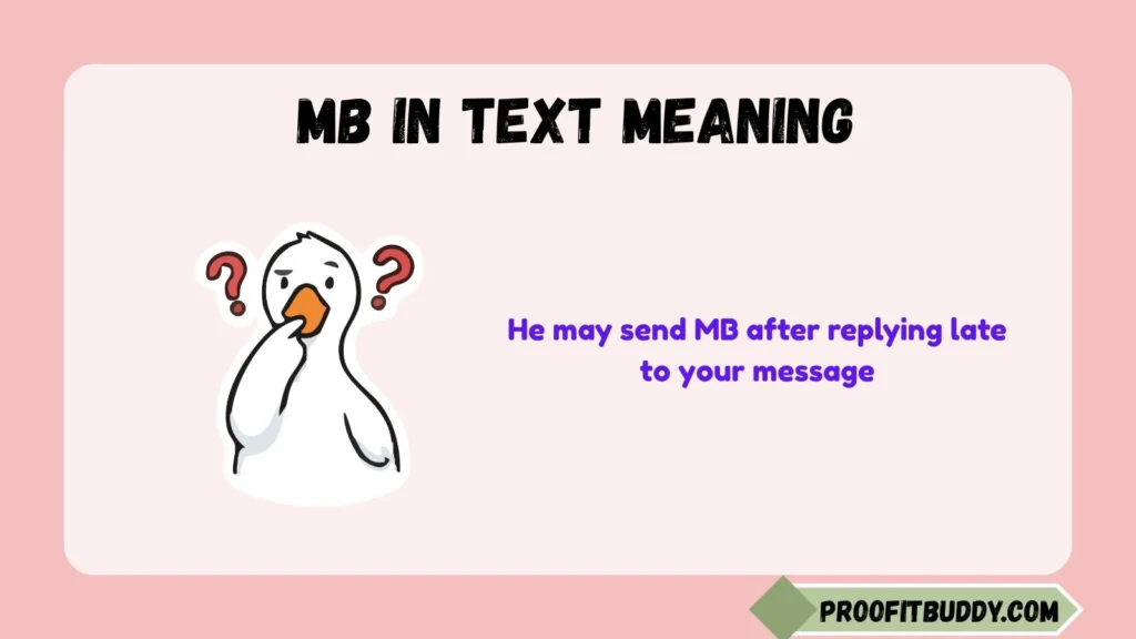 Whats MB Mean in Text From a Girl