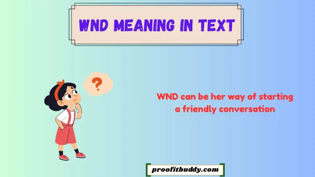 WND Meaning in Girl