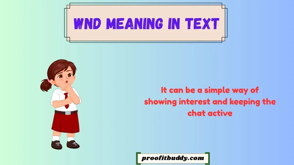 WND Meaning in Text From a Guy