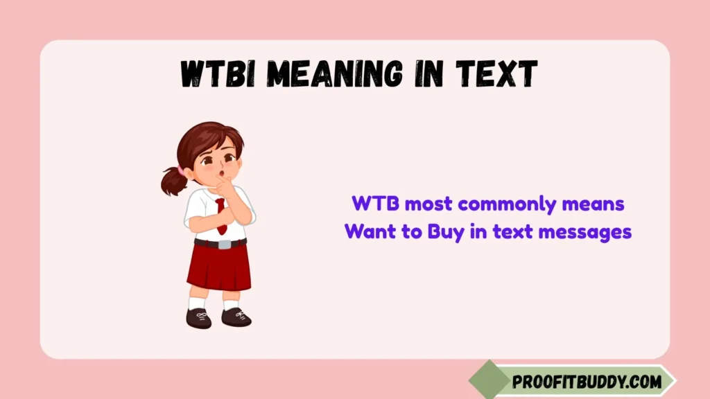 WTB Meaning in Text