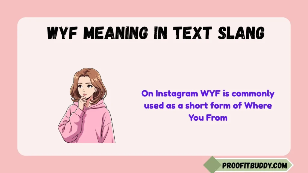 WYF Meaning in Instagram