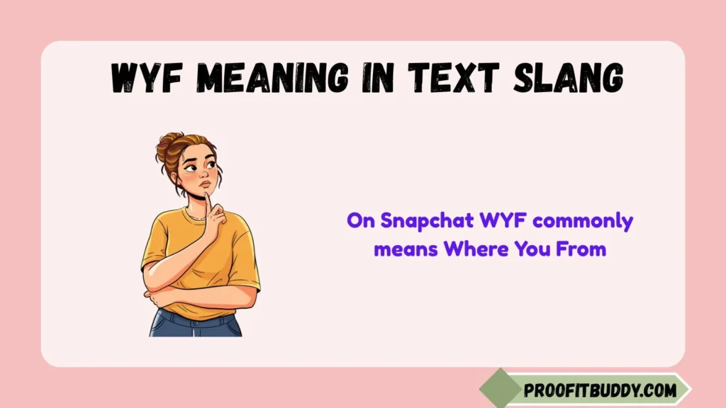 WYF Meaning in Text Snapchat