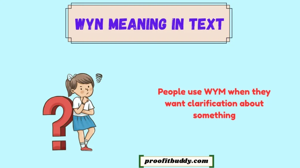 WYM Meaning Texting