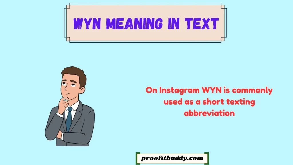 WYN Meaning Instagram
