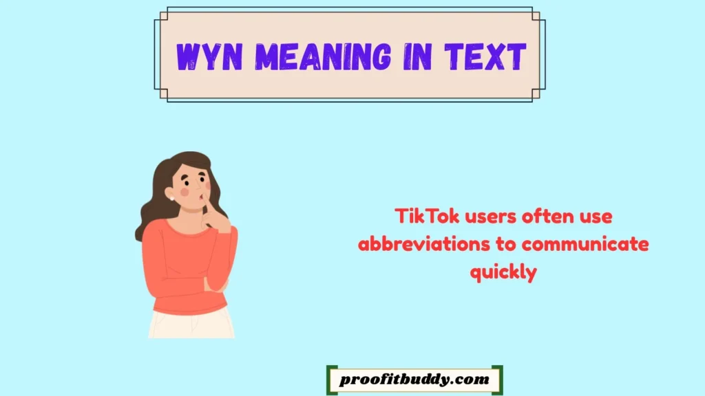 WYN Meaning Slang TikTok