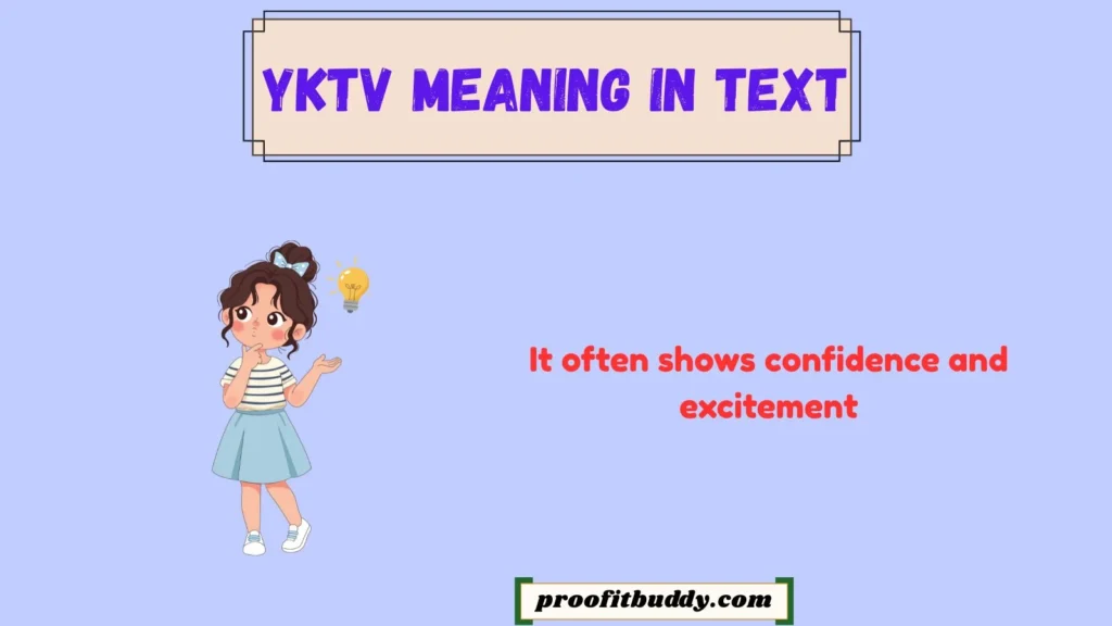 YKTV Meaning From a Girl