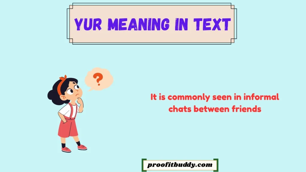 Yur Meaning in Text in English