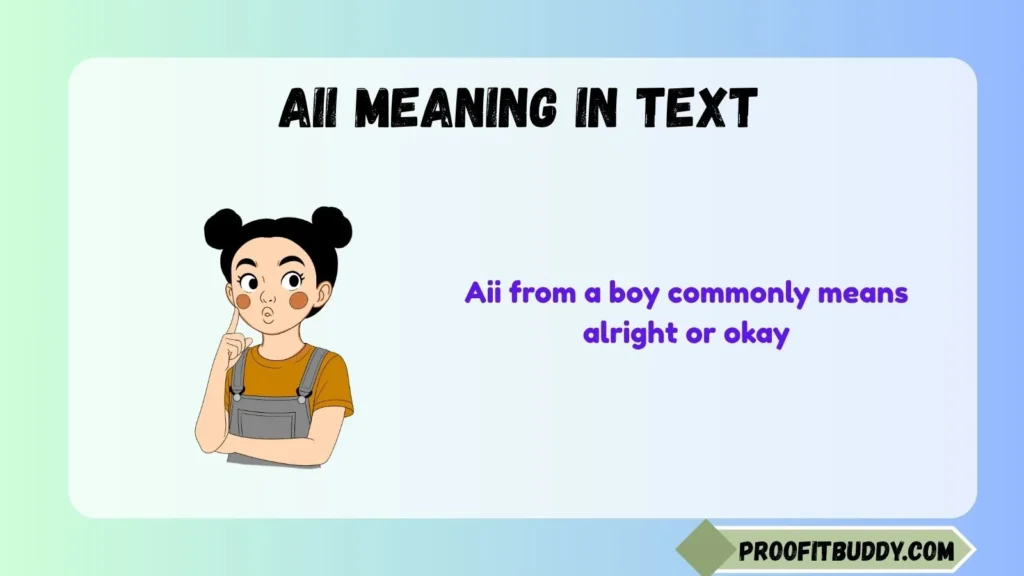 Aii Meaning in Text From a Boy