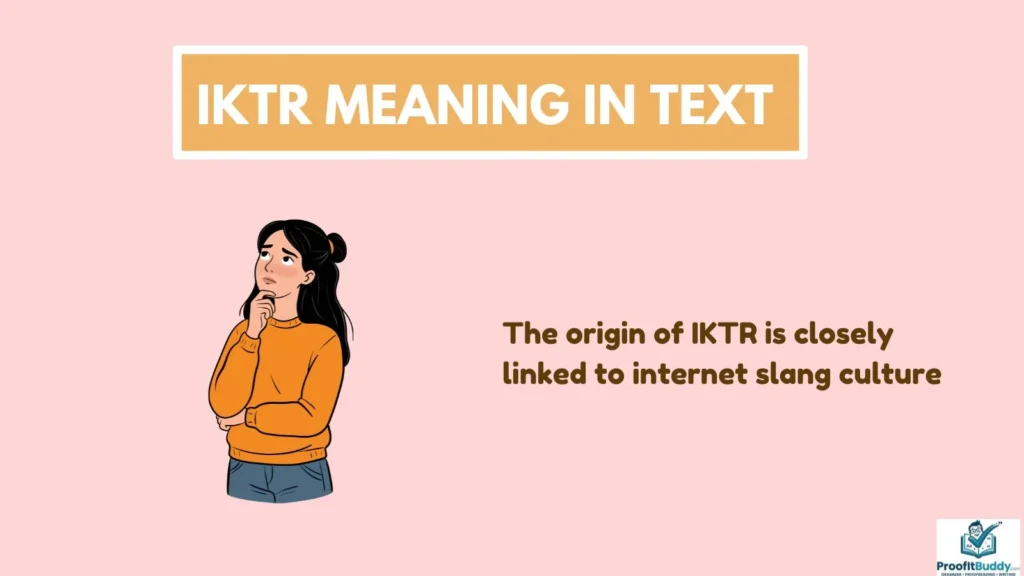 Background of IKTR Usage