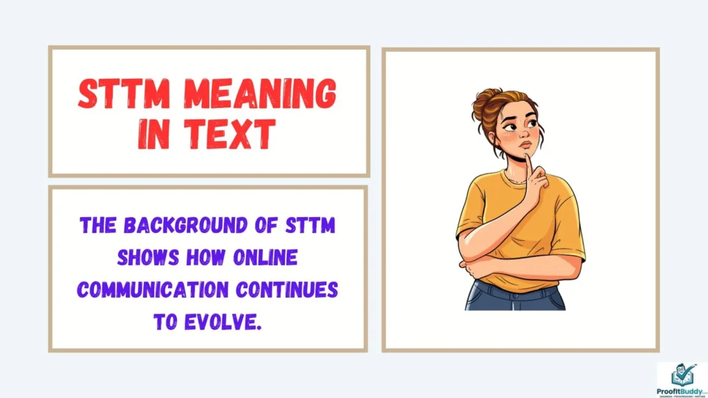 Background of STTM