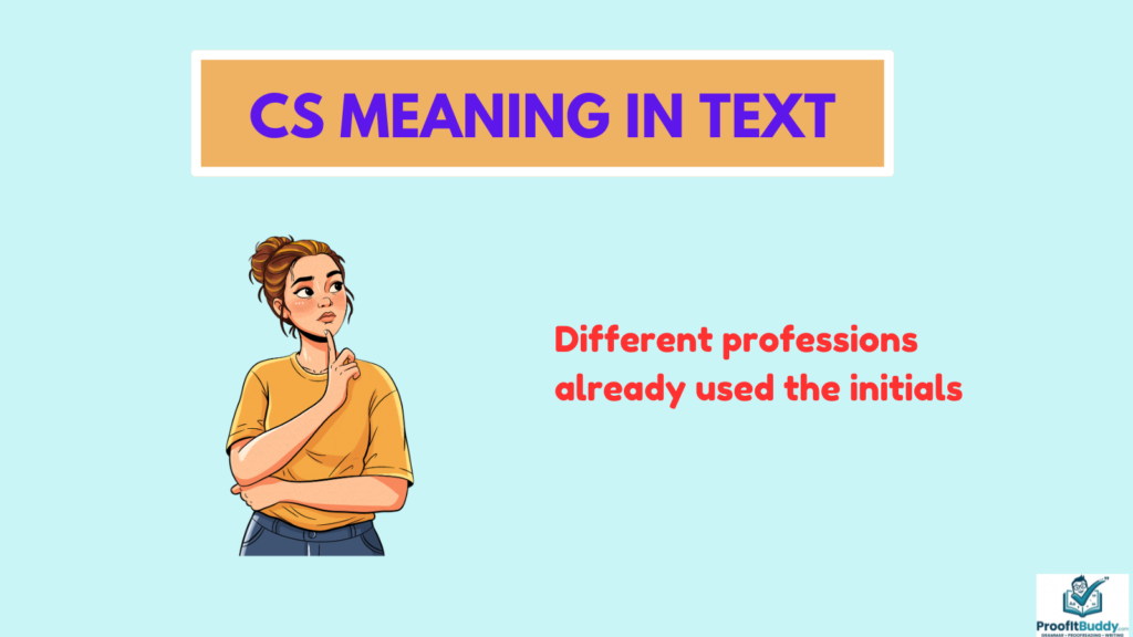 Background of the CS Abbreviation