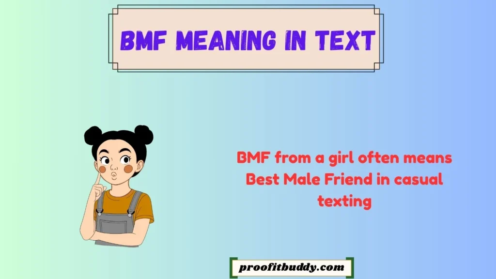 Bmf Meaning in Text From Girl