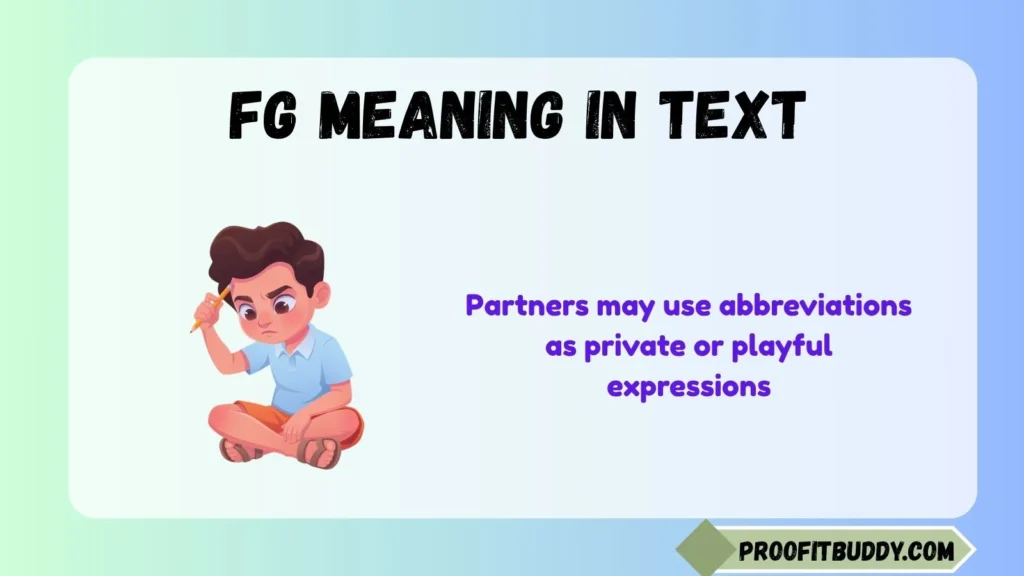 FG Meaning in Relationship