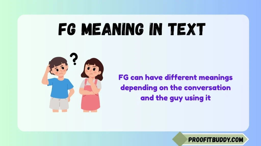 FG Meaning in Text From a Guy