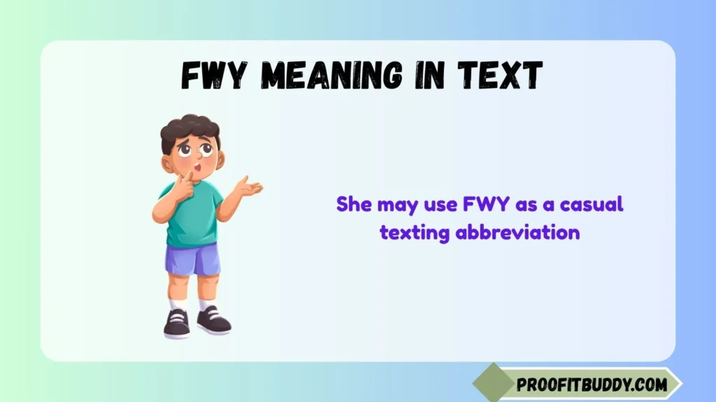 Fwy Meaning From a Girl