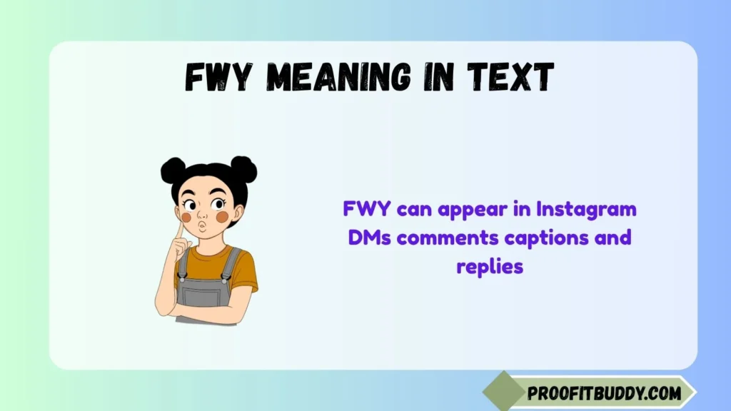 Fwy Meaning Instagram