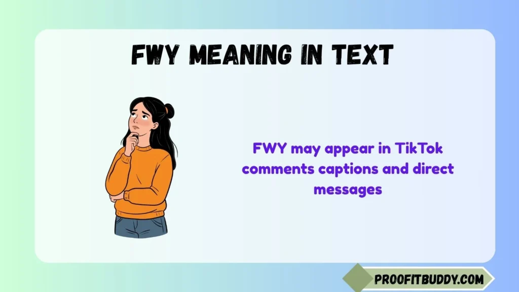 Fwy Meaning TikTok
