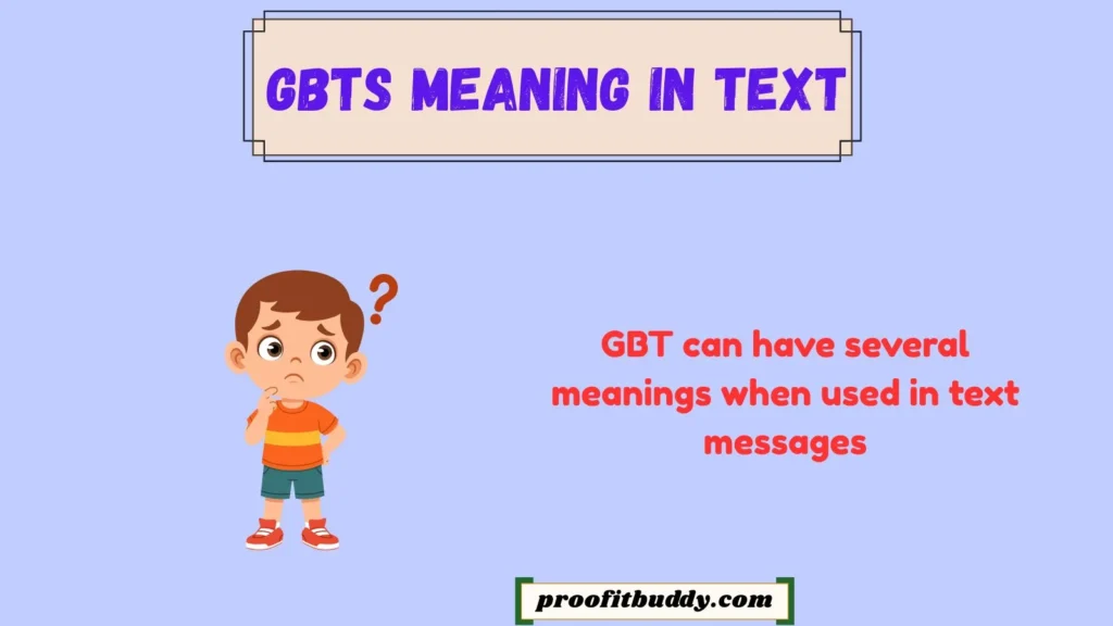 GBT Meaning in Text