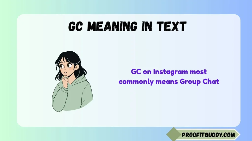 GC Meaning on Instagram