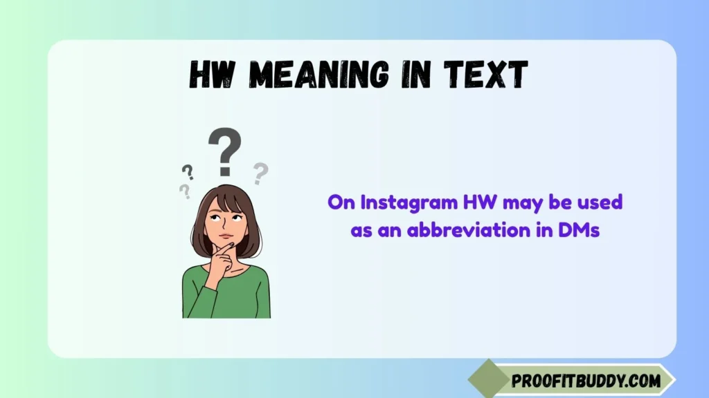 HW Meaning in Instagram