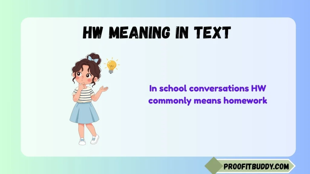 HW Meaning in Text From a Guy