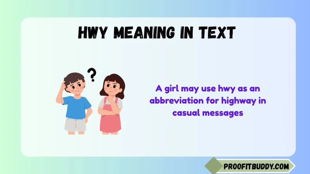 Hwy Meaning in Text From Girl