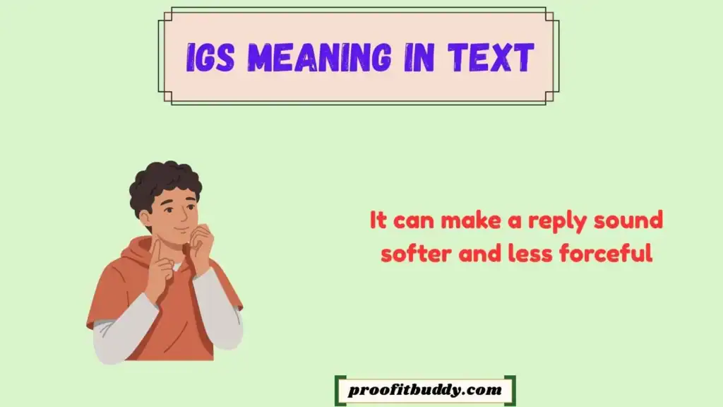 IGS Meaning in Text From a Girl