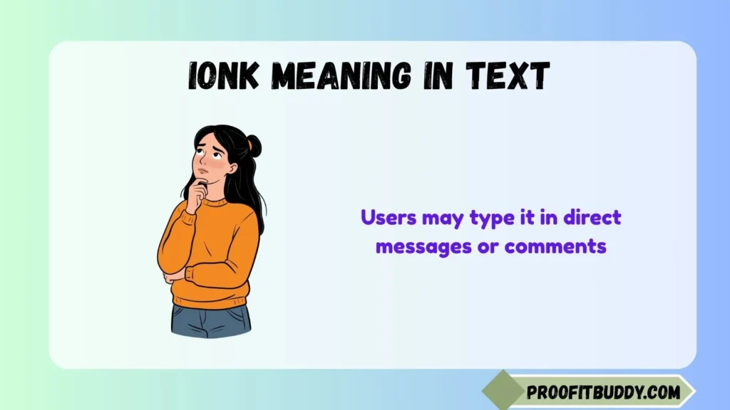 Ionk Meaning in Text Instagram