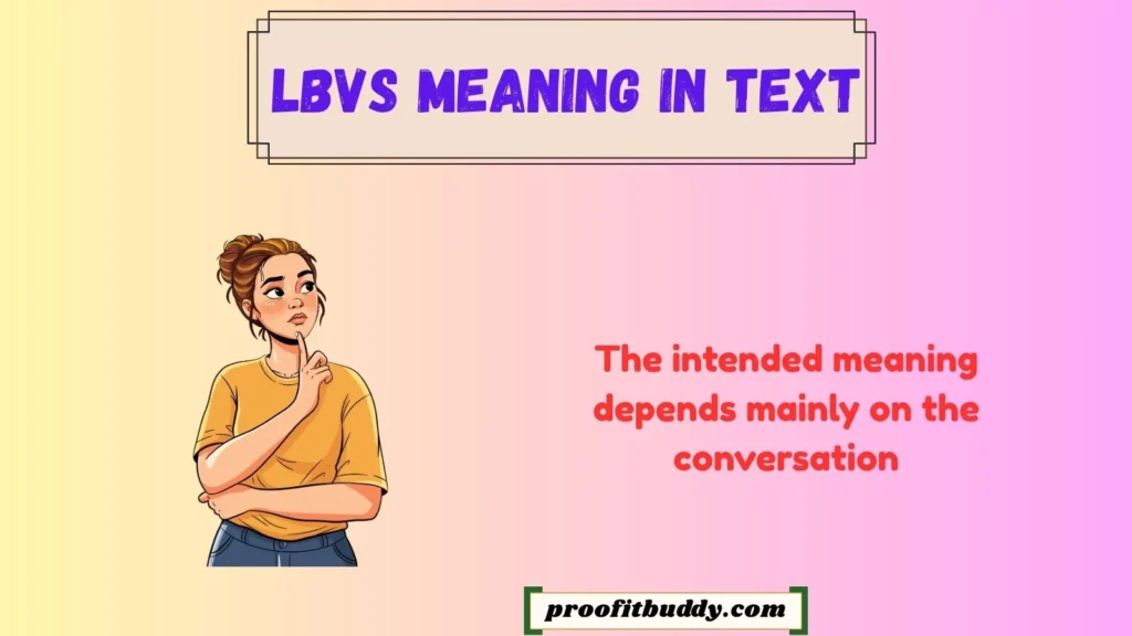 LBVS Meaning in Text From Girl