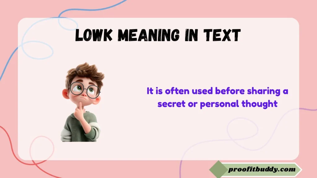 Lowk Meaning on Snap