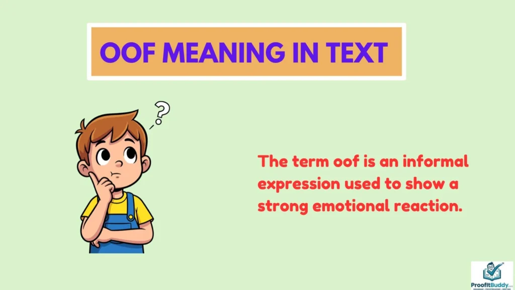 Meaning & Definition of Oof in Text