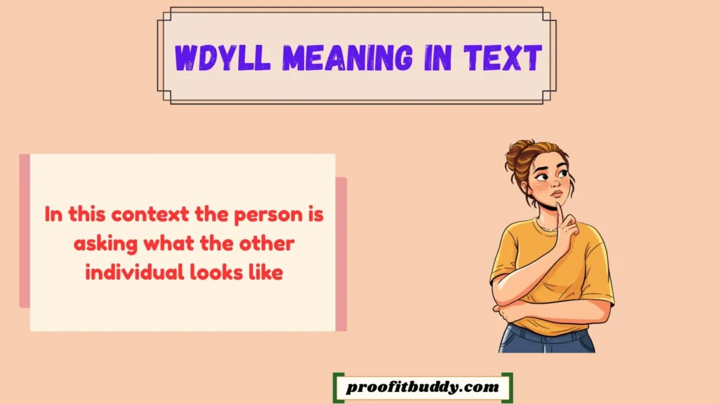 Meaning & Definition of WDYLL Meaning in Text