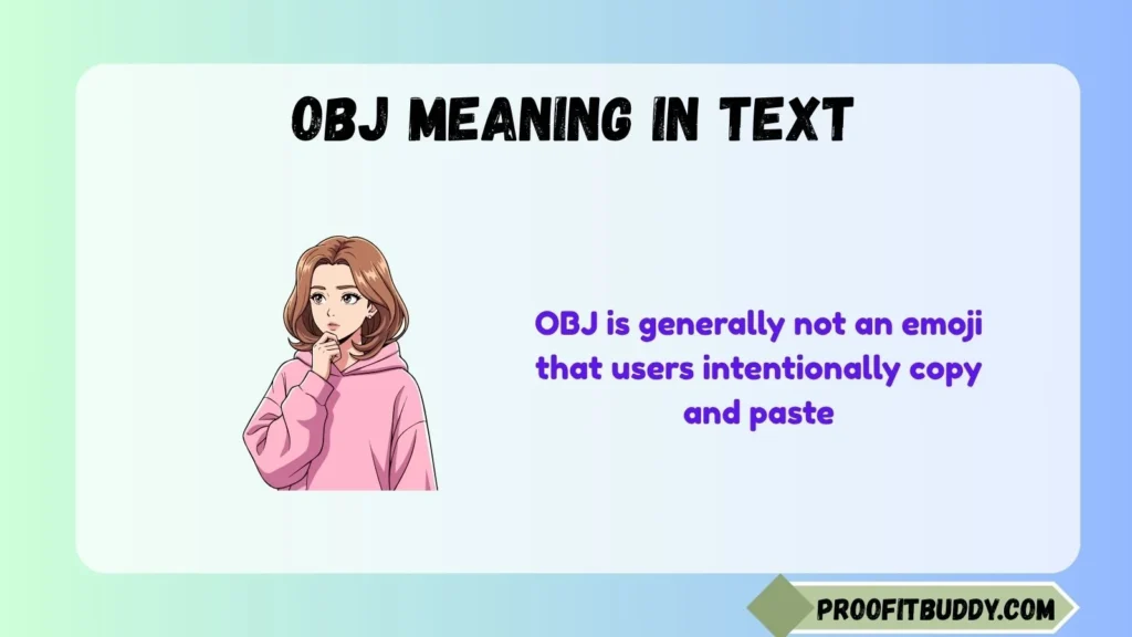 OBJ Emoji Copy And Paste