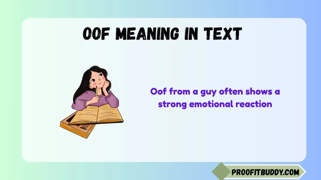 Oof Meaning in Text From a Guy