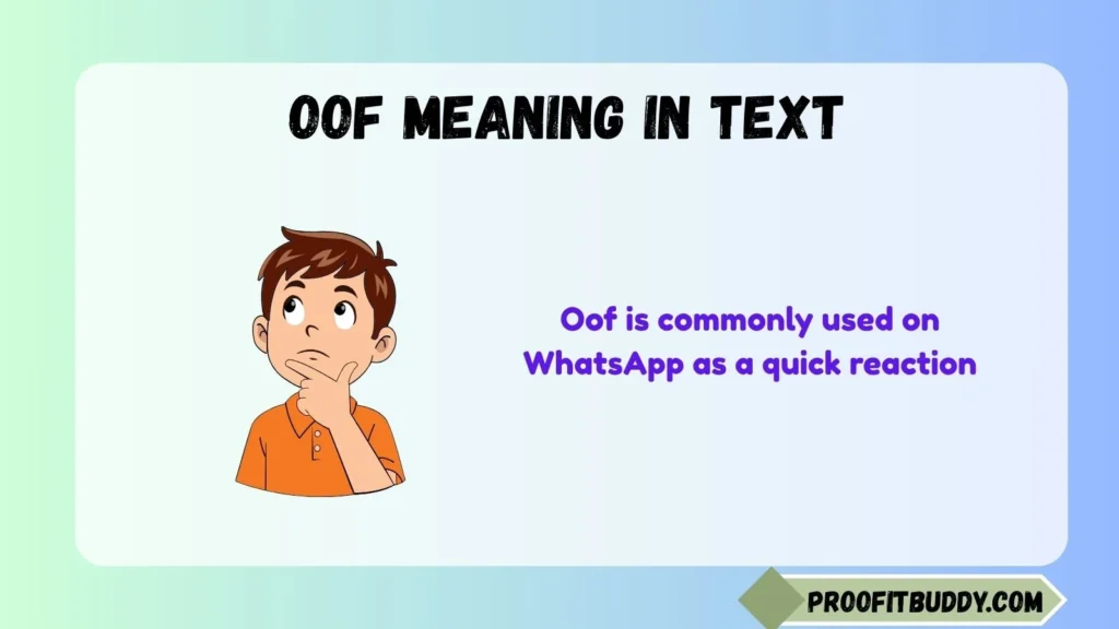 Oof Meaning in WhatsApp