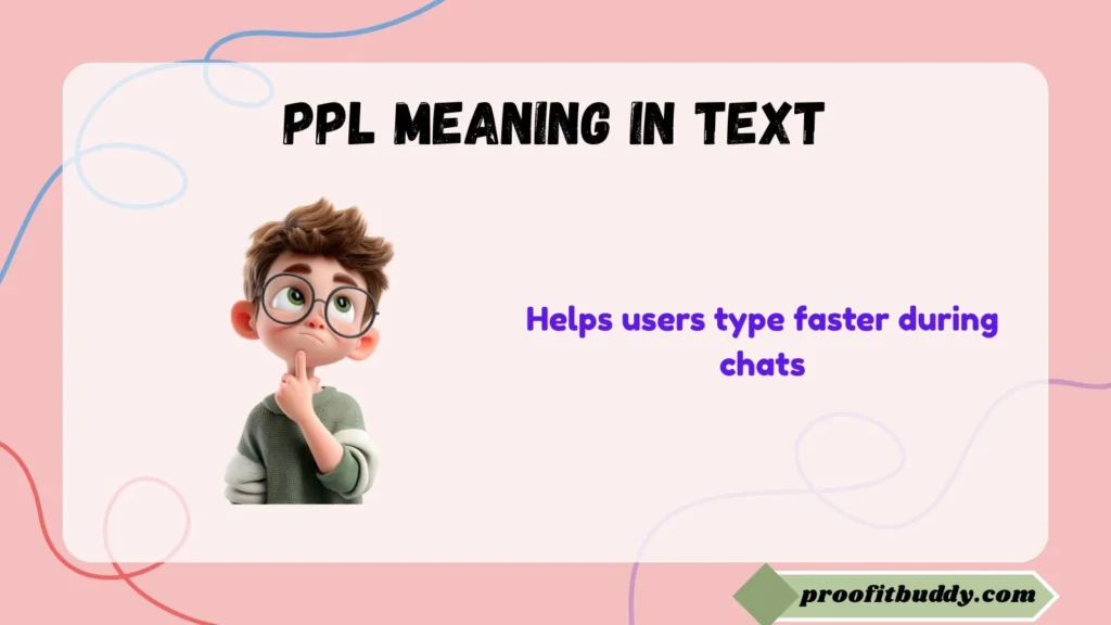 Ppl meaning in text WhatsApp