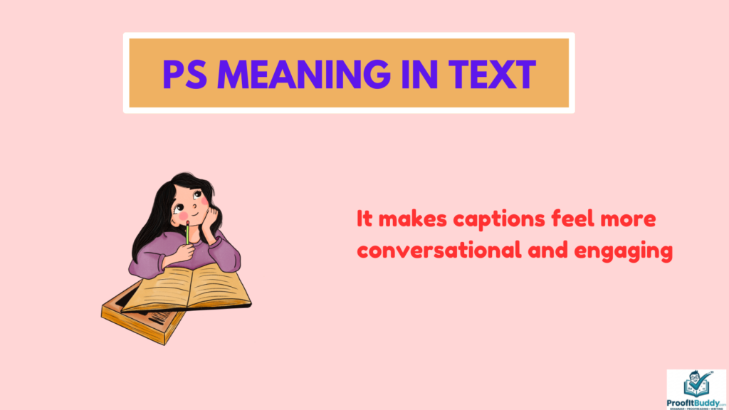 PS meaning in Instagram
