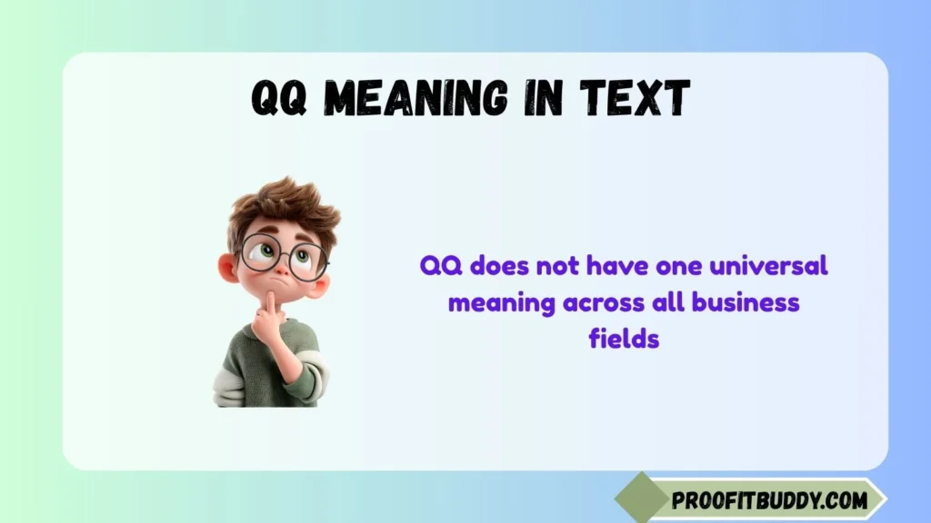 QQ Meaning in Business