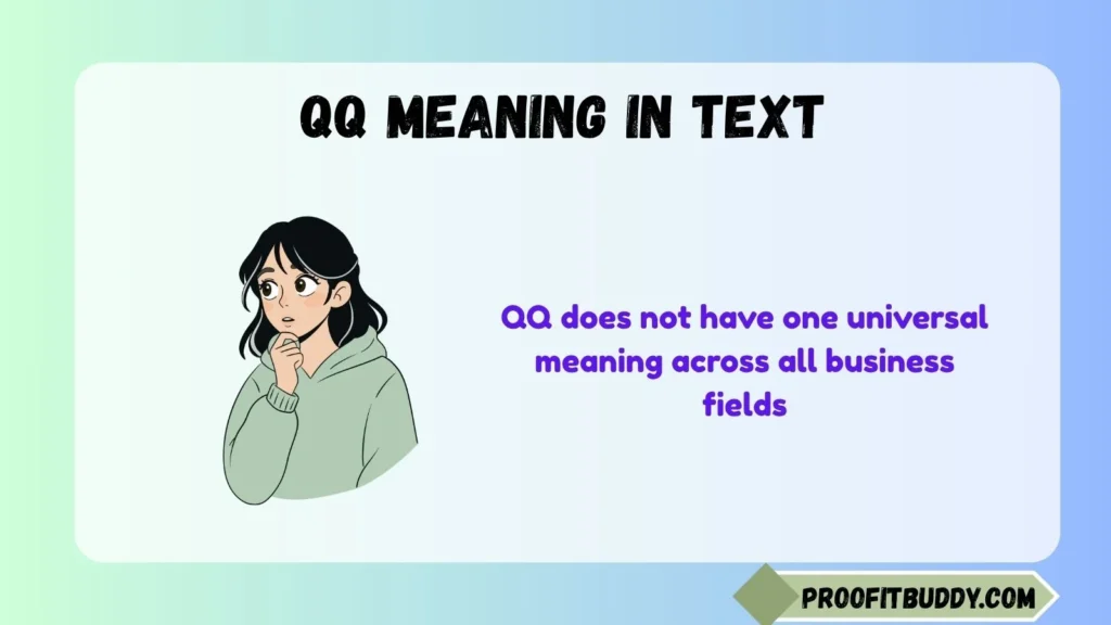 QQ Meaning in English
