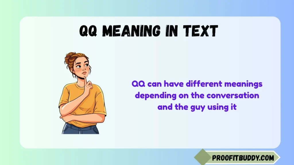 QQ Meaning in Text From a Guy