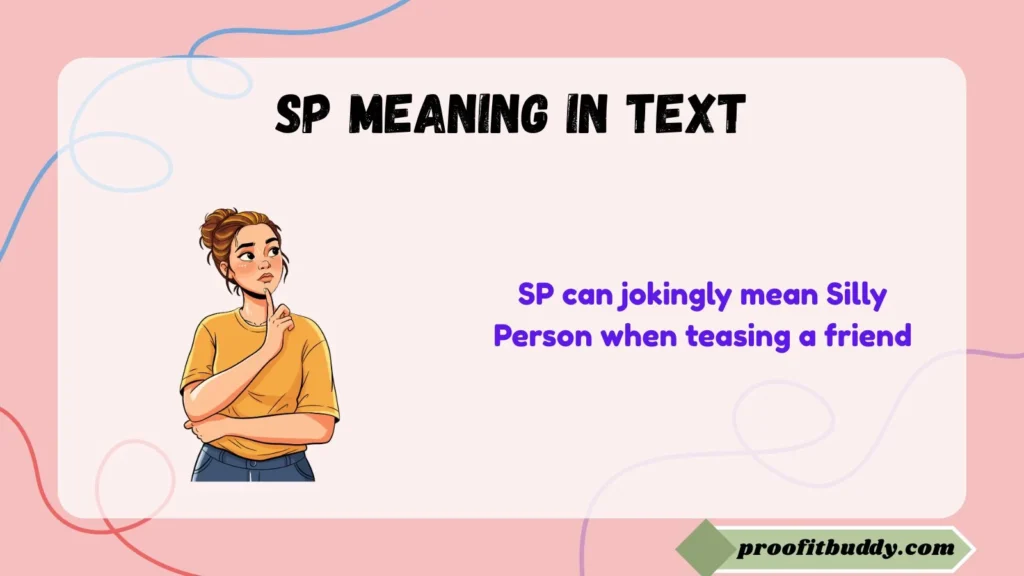 Sp meaning in text funny