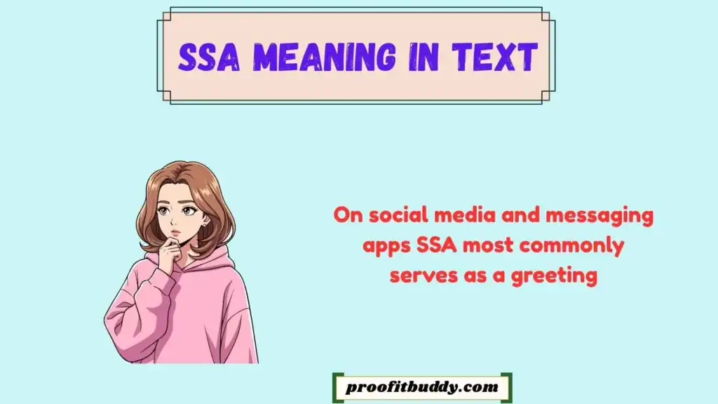 SSA Meaning in Chat, WhatsApp, Instagram, TikTok