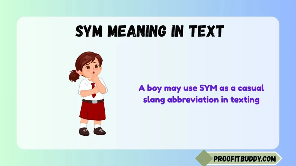 Sym Meaning in Text From a Boy