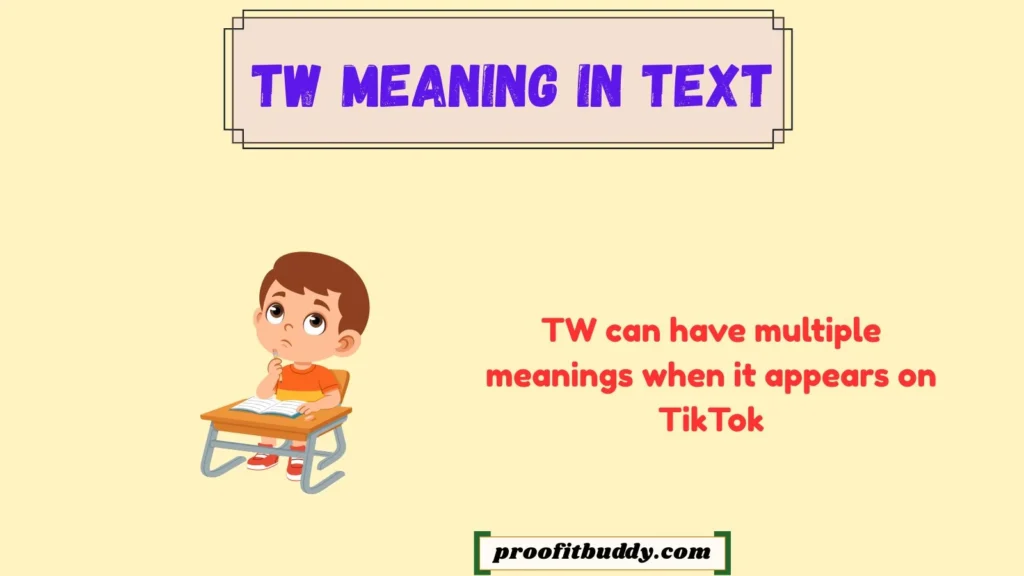 TW Meaning in TikTok