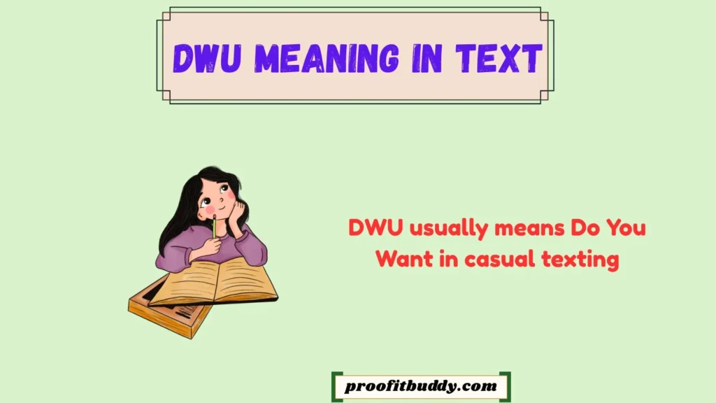 What Does DWU Mean in a Text From a Girl