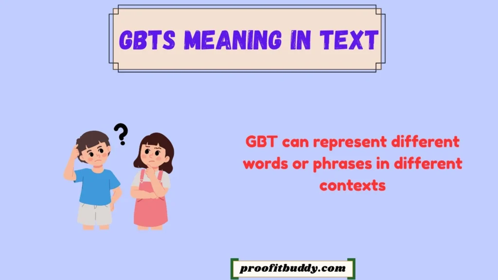 What Does GBT Mean