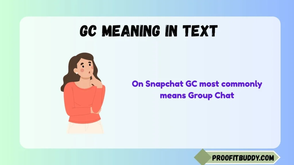 What Does GC Mean on Snapchat