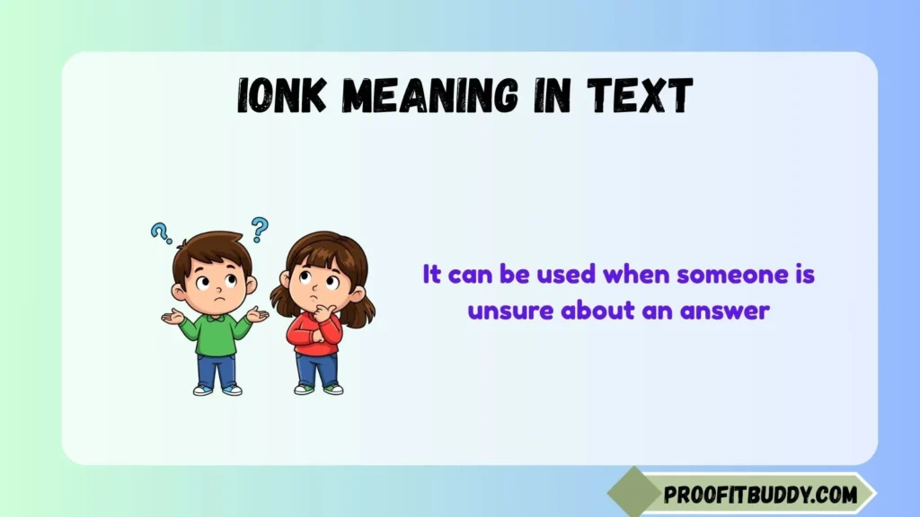What Does Ionk Mean Snapchat?