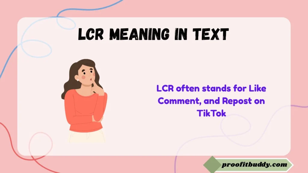 What Does LCR Mean on TikTok?